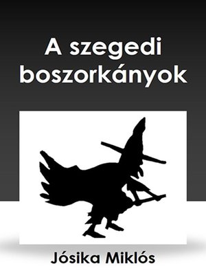 cover image of A szegedi boszorkányok